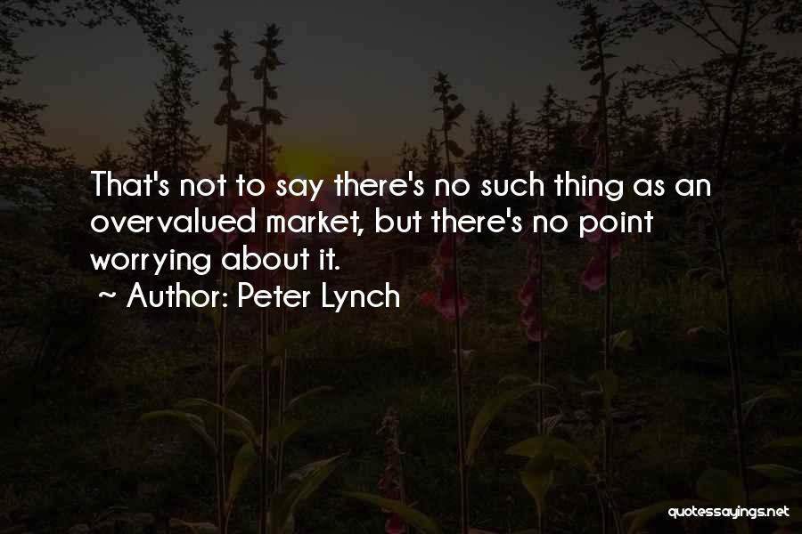 Investing Quotes By Peter Lynch