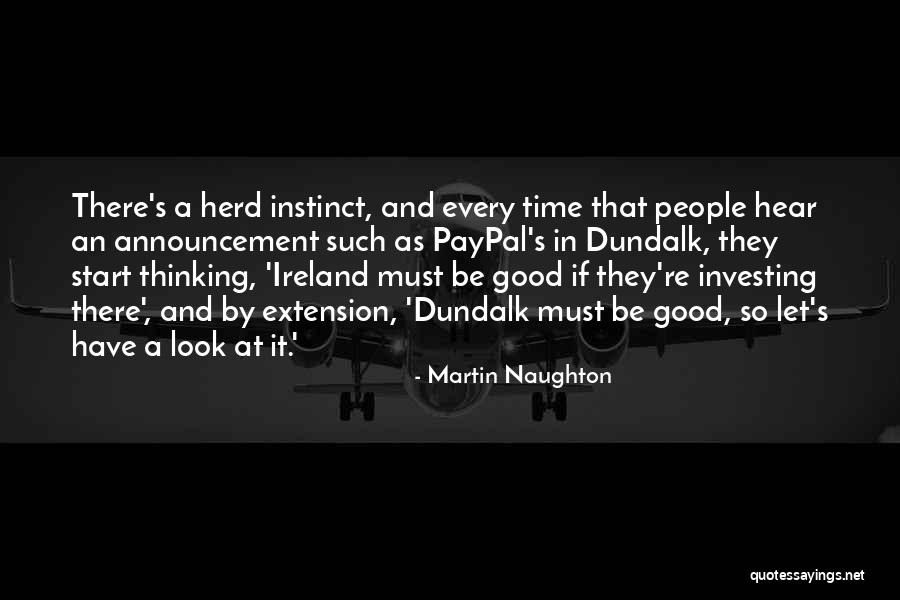 Investing Time In People Quotes By Martin Naughton Investing Time In People Quotes By Martin Naughton