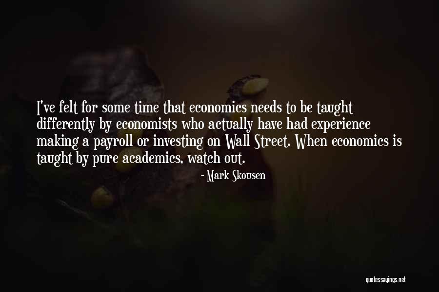 Investing Time In Someone Quotes By Mark Skousen Investing Time In Someone Quotes By Mark Skousen