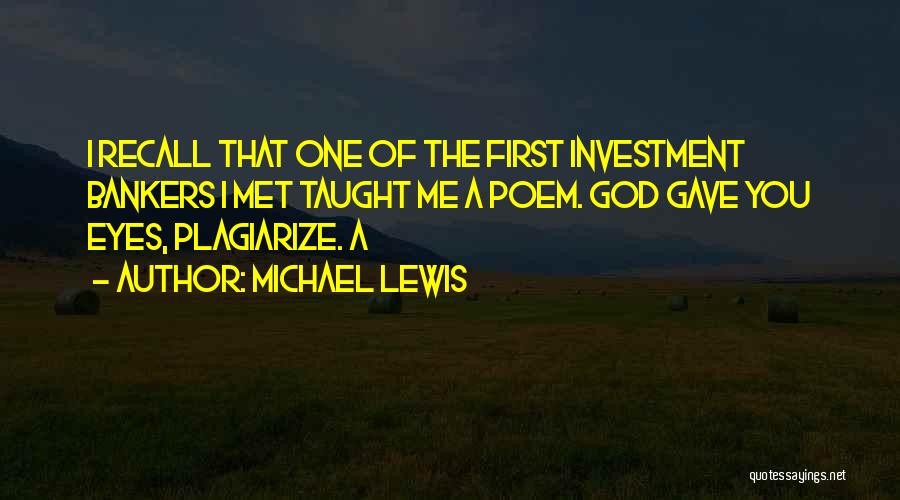 Investment Bankers Quotes By Michael Lewis