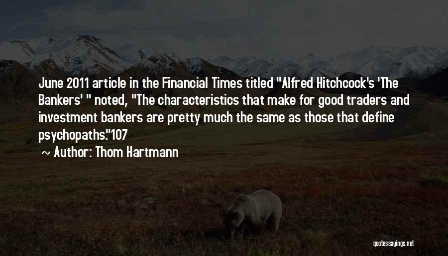 Investment Bankers Quotes By Thom Hartmann