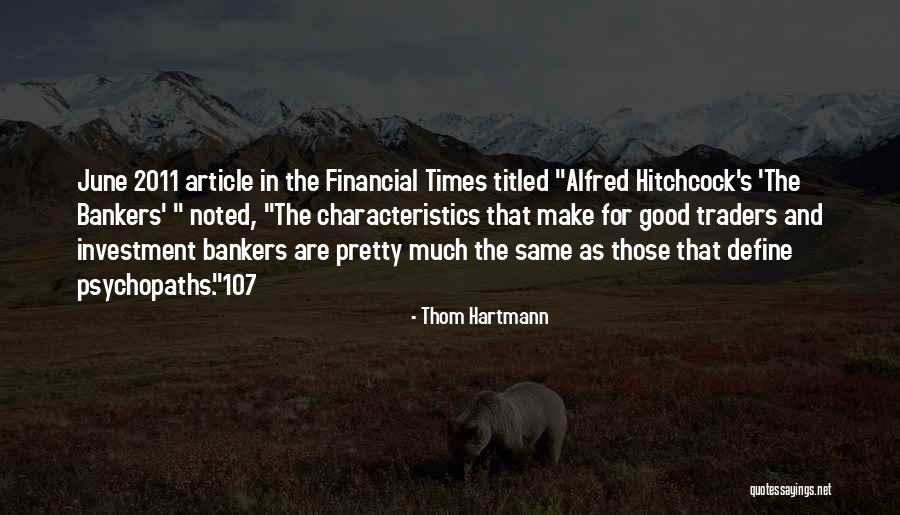 Investment Bankers Quotes By Thom Hartmann