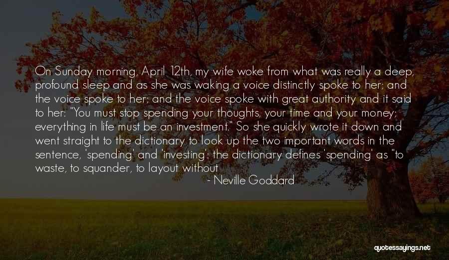 Investment In Your Life Quotes By Neville Goddard Investment In Your Life Quotes By Neville Goddard