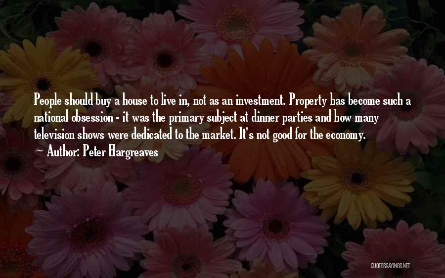 Investment Property Quotes By Peter Hargreaves