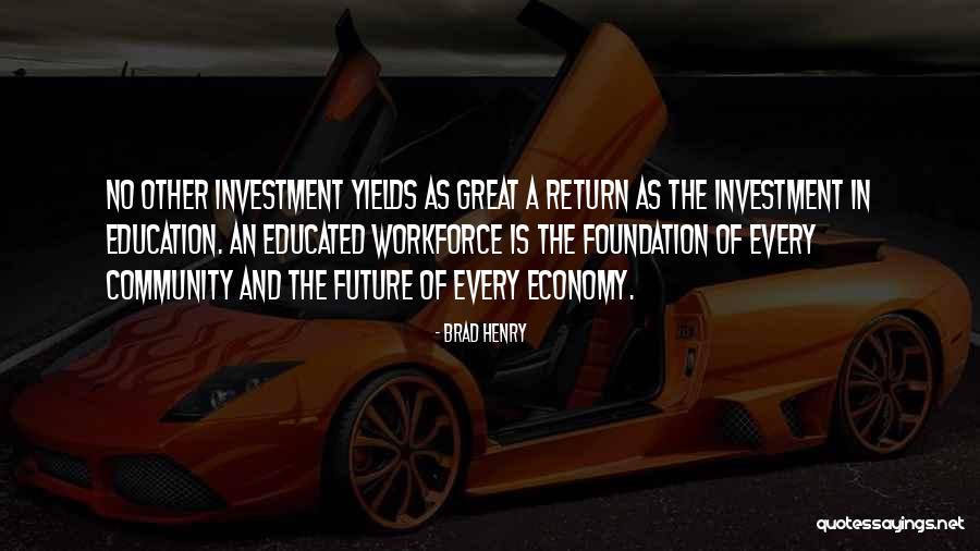 Investment Return Quotes By Brad Henry Investment Return Quotes By Brad Henry