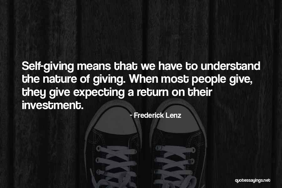 Investment Return Quotes By Frederick Lenz Investment Return Quotes By Frederick Lenz
