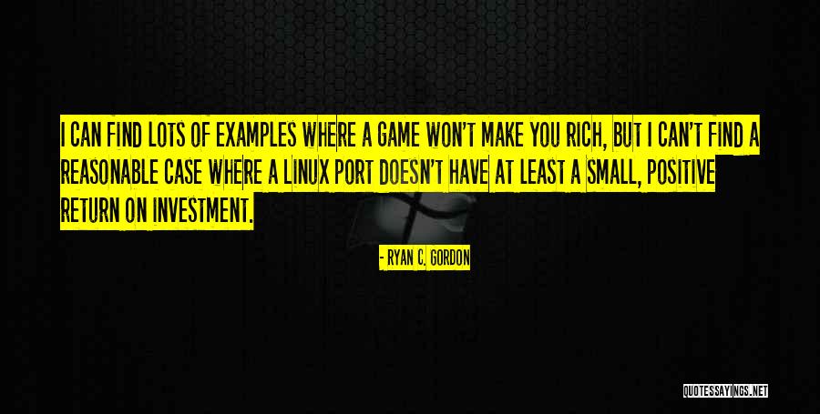 Investment Return Quotes By Ryan C. Gordon Investment Return Quotes By Ryan C. Gordon