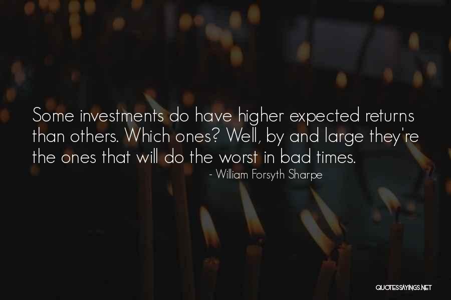 Investment Return Quotes By William Forsyth Sharpe Investment Return Quotes By William Forsyth Sharpe