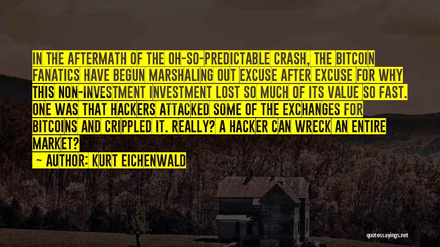 Investment Value Quotes By Kurt Eichenwald