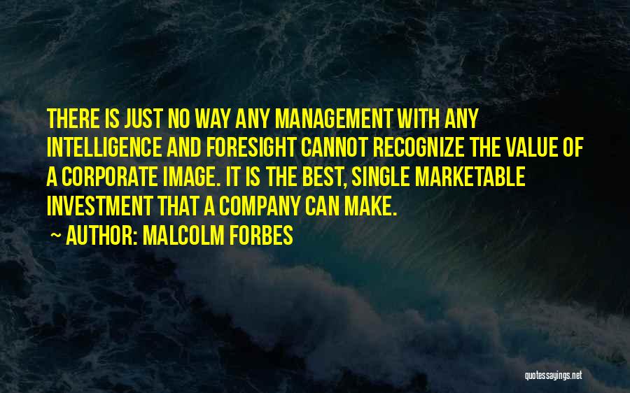 Investment Value Quotes By Malcolm Forbes