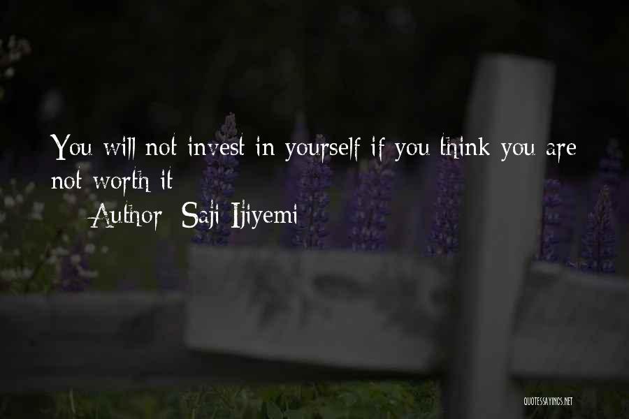 Investment Value Quotes By Saji Ijiyemi