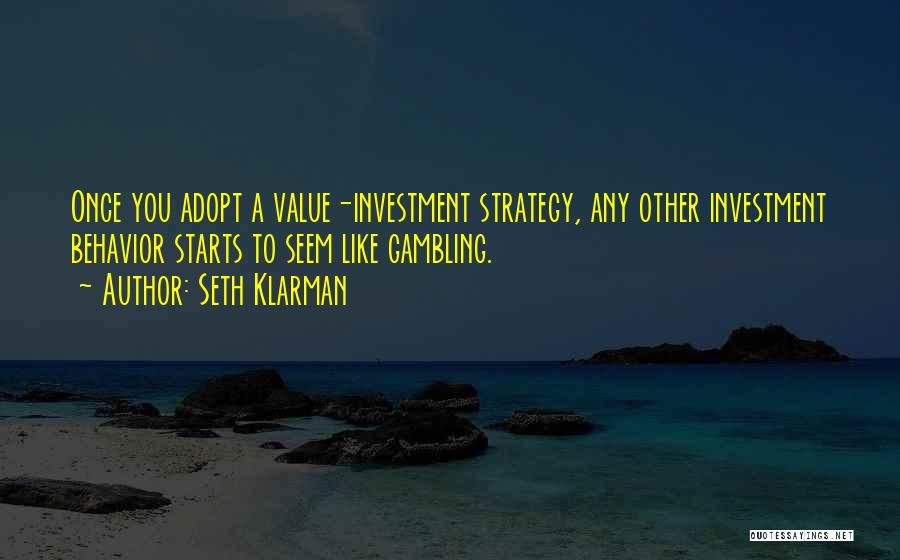 Investment Value Quotes By Seth Klarman