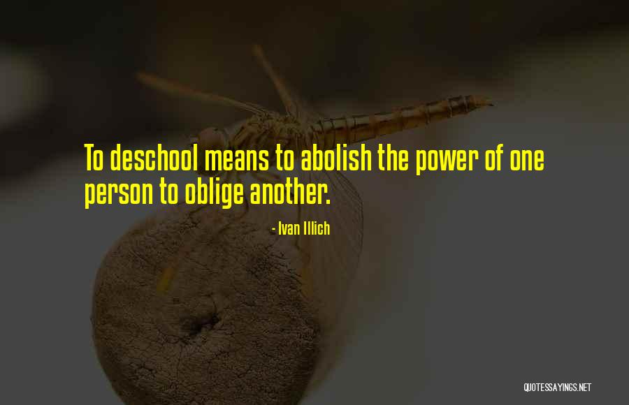Invetek Quotes By Ivan Illich Invetek Quotes By Ivan Illich