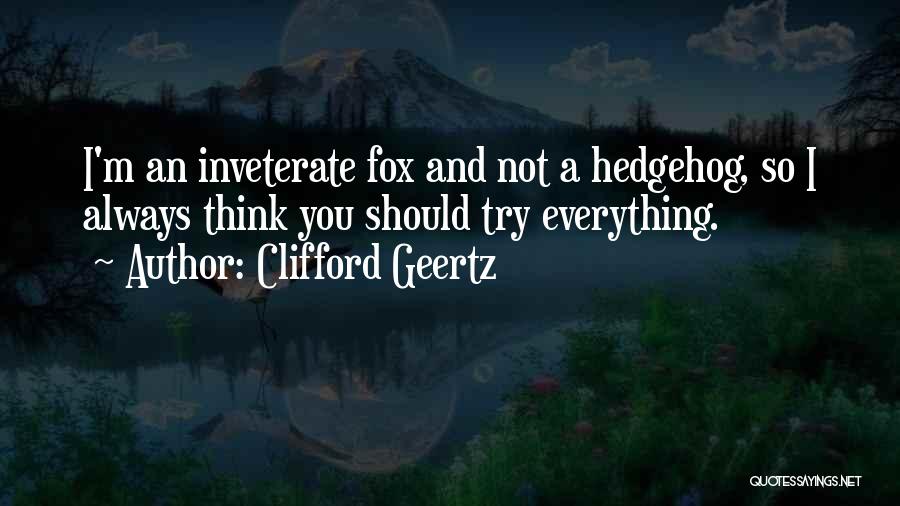Inveterate Quotes By Clifford Geertz