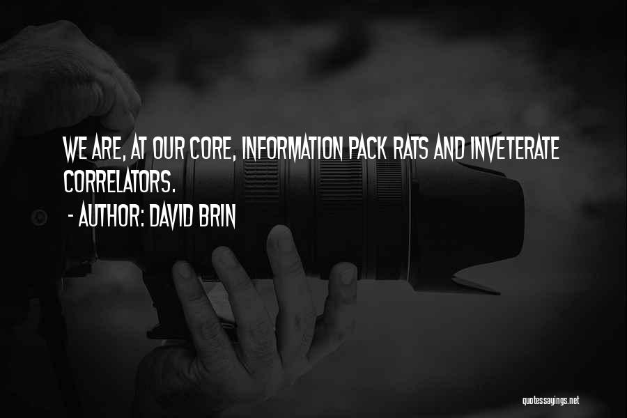 Inveterate Quotes By David Brin