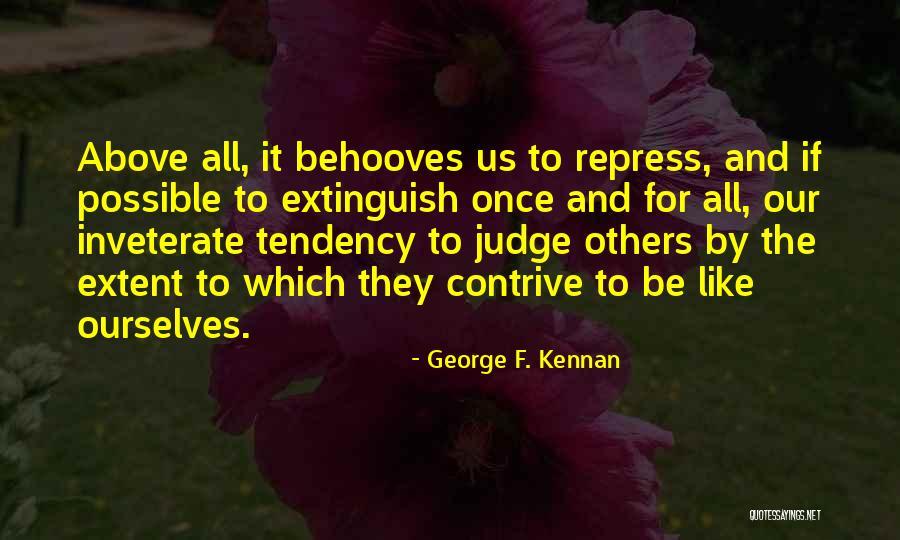 Inveterate Quotes By George F. Kennan