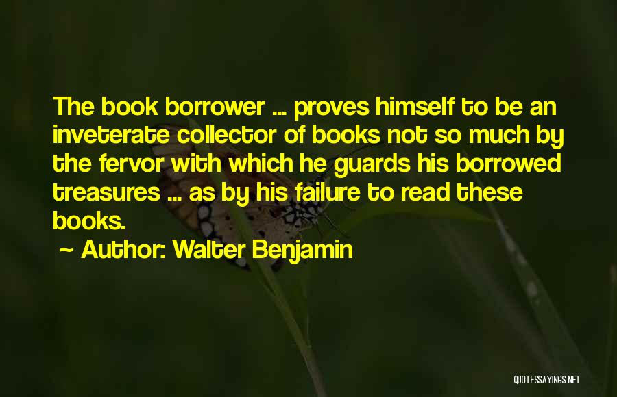 Inveterate Quotes By Walter Benjamin