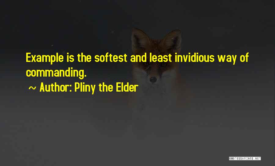 Invidious Quotes By Pliny The Elder