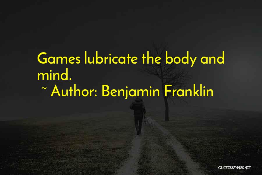 Invigorate Quotes By Benjamin Franklin