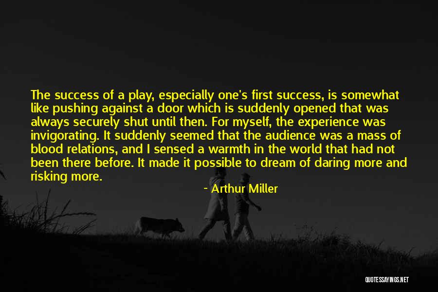 Invigorating Quotes By Arthur Miller