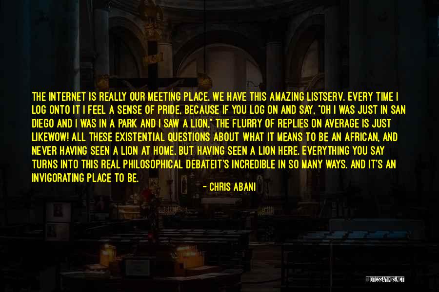 Invigorating Quotes By Chris Abani