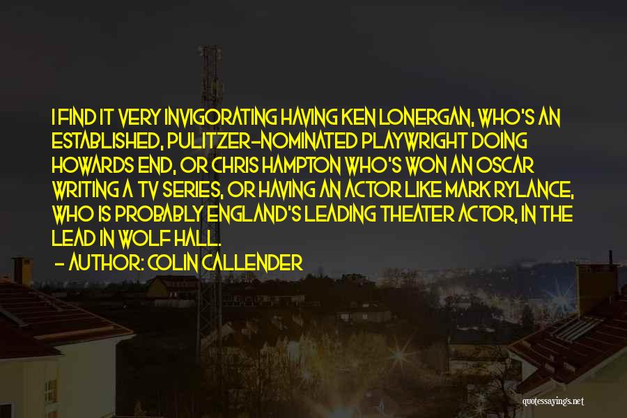 Invigorating Quotes By Colin Callender