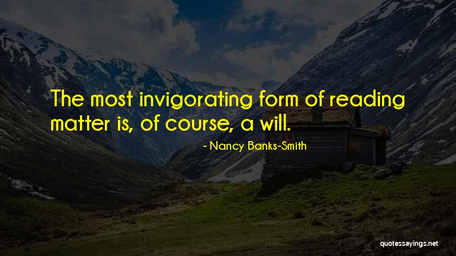 Invigorating Quotes By Nancy Banks-Smith