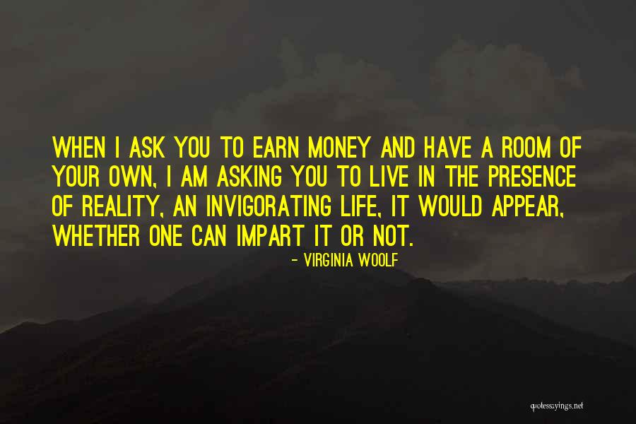 Invigorating Quotes By Virginia Woolf