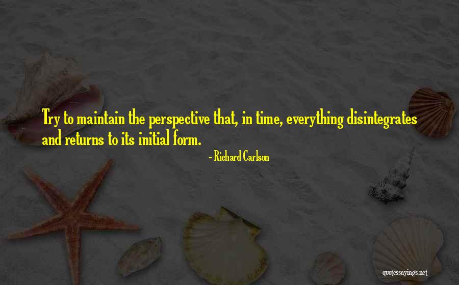 Invingatorii Quotes By Richard Carlson Invingatorii Quotes By Richard Carlson