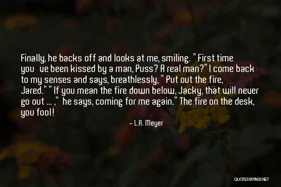 Invisalign Doctor Quotes By L.A. Meyer Invisalign Doctor Quotes By L.A. Meyer