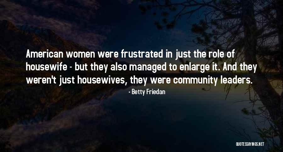 Invisiball Ball Quotes By Betty Friedan Invisiball Ball Quotes By Betty Friedan