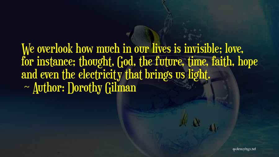 Invisibility To The One You Love Quotes By Dorothy Gilman