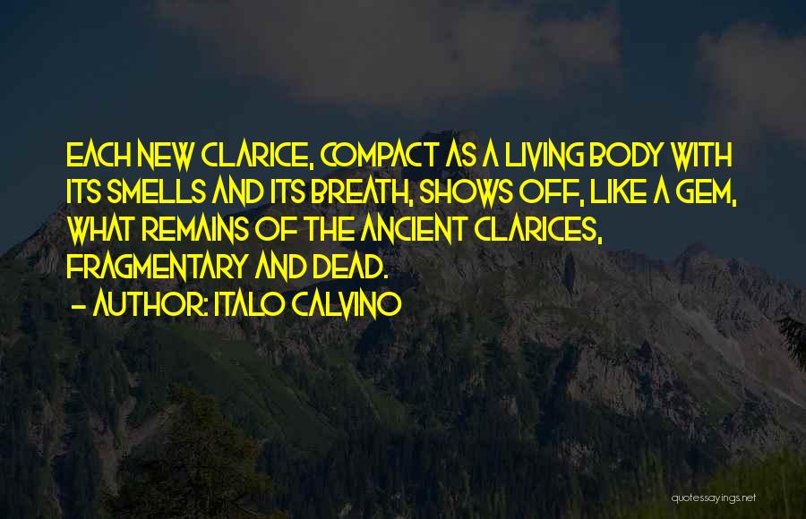 Invisible Cities Quotes By Italo Calvino Invisible Cities Quotes By Italo Calvino