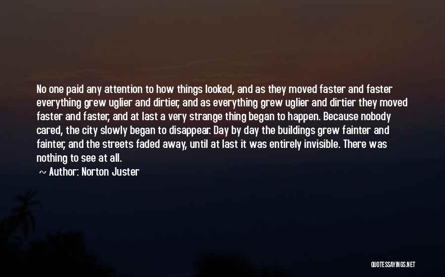 Invisible Cities Quotes By Norton Juster