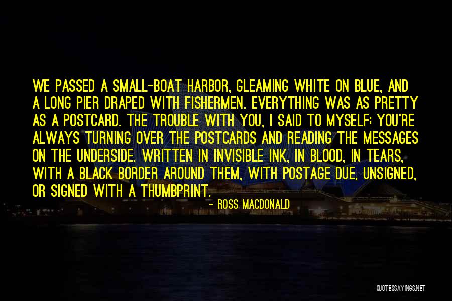 Invisible Ink Quotes By Ross Macdonald Invisible Ink Quotes By Ross Macdonald