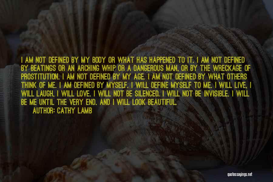 Invisible Love Quotes By Cathy Lamb