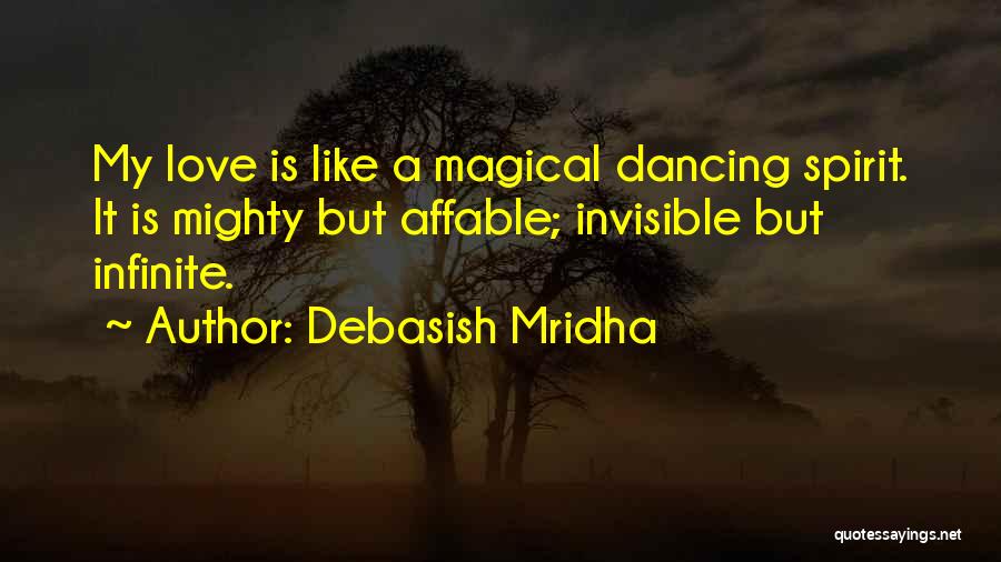 Invisible Love Quotes By Debasish Mridha