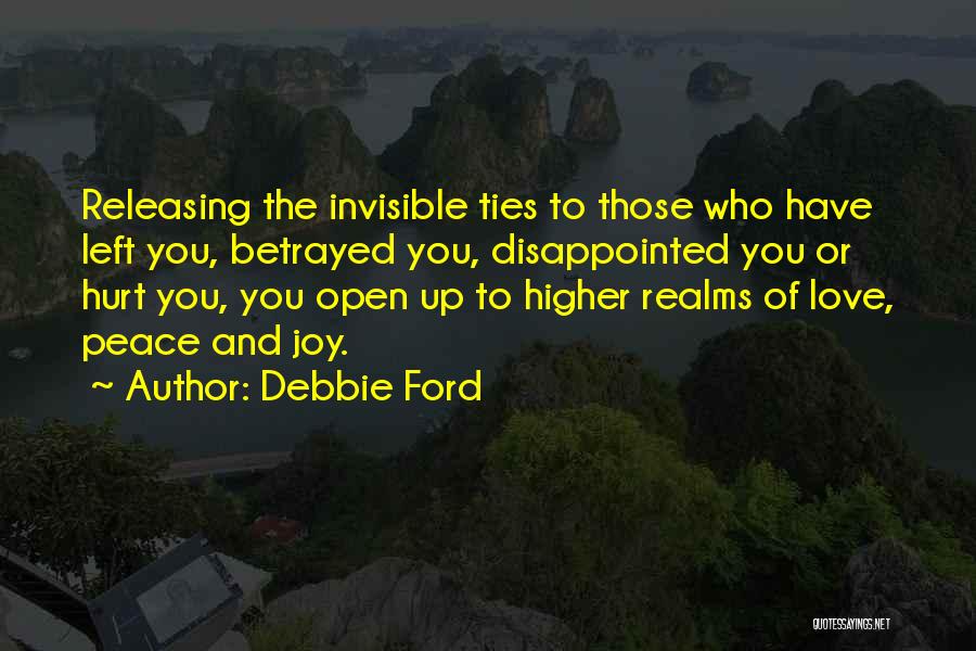 Invisible Love Quotes By Debbie Ford