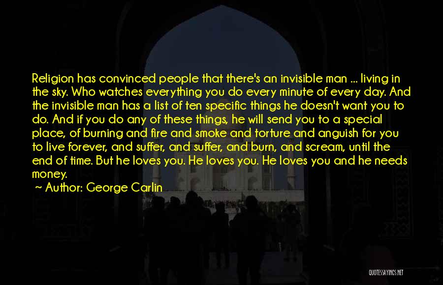 Invisible Man Quotes By George Carlin