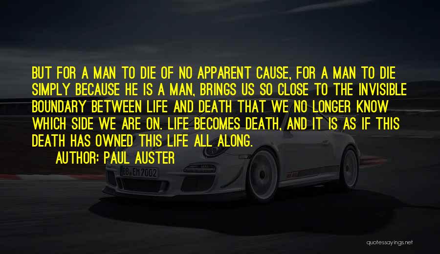 Invisible Man Quotes By Paul Auster