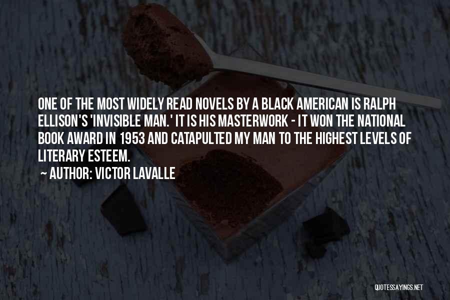 Invisible Man Quotes By Victor LaValle