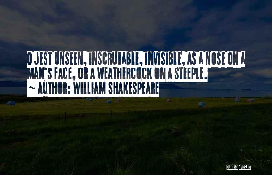 Invisible Man Quotes By William Shakespeare