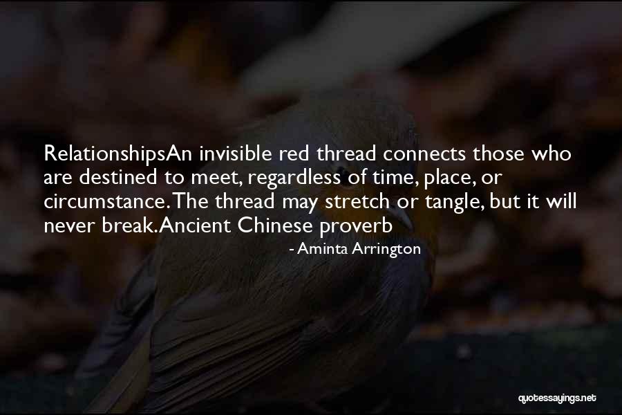 Invisible Red Thread Quotes By Aminta Arrington Invisible Red Thread Quotes By Aminta Arrington