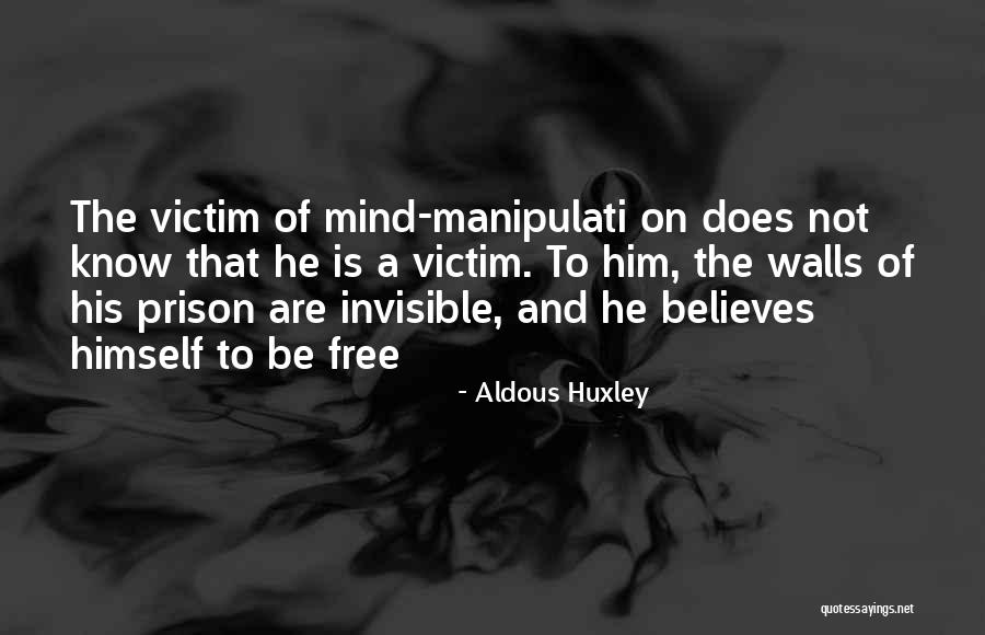 Invisible Wall Quotes By Aldous Huxley Invisible Wall Quotes By Aldous Huxley