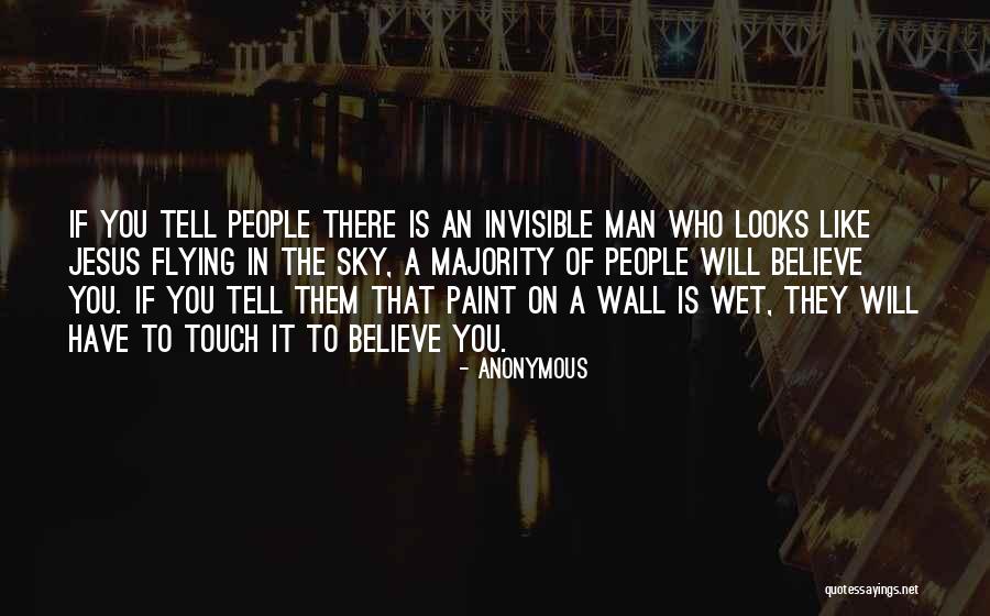 Invisible Wall Quotes By Anonymous Invisible Wall Quotes By Anonymous