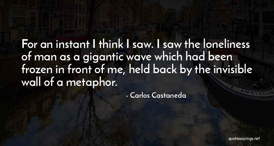 Invisible Wall Quotes By Carlos Castaneda Invisible Wall Quotes By Carlos Castaneda