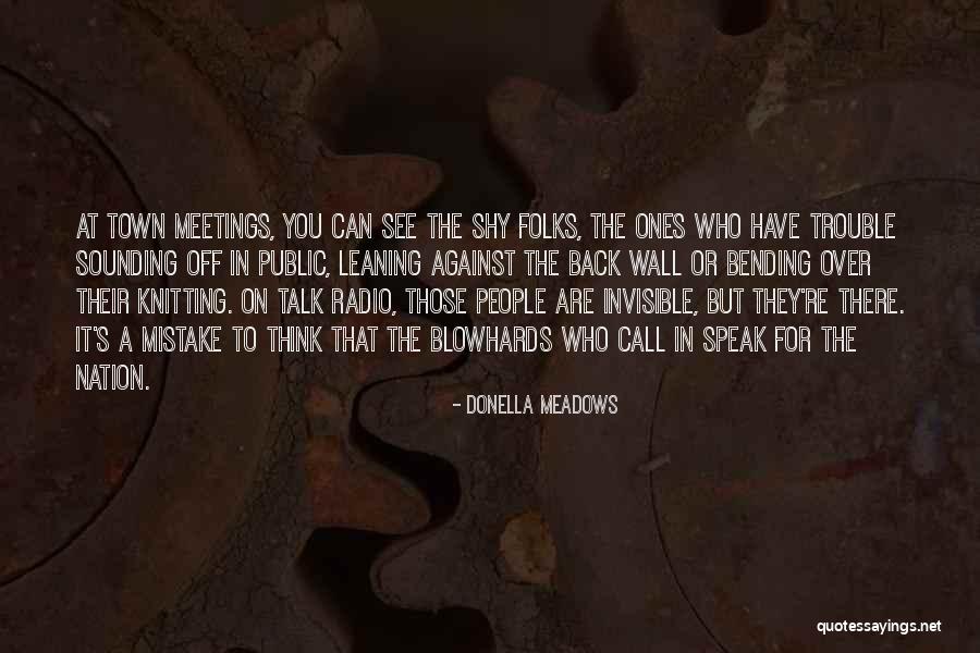 Invisible Wall Quotes By Donella Meadows Invisible Wall Quotes By Donella Meadows