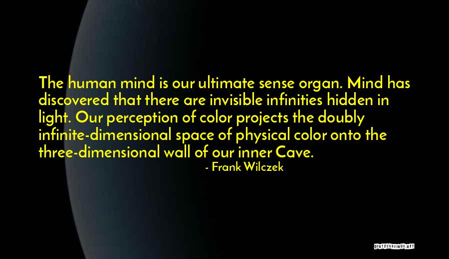 Invisible Wall Quotes By Frank Wilczek Invisible Wall Quotes By Frank Wilczek