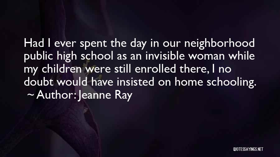 Invisible Woman Quotes By Jeanne Ray