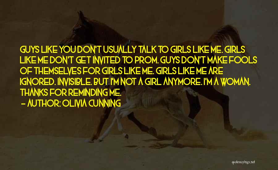 Invisible Woman Quotes By Olivia Cunning